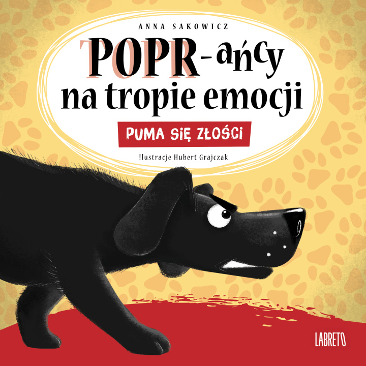 Libro Puma się złości. POPR-ańcy na tropie emocji Anna Sakowicz