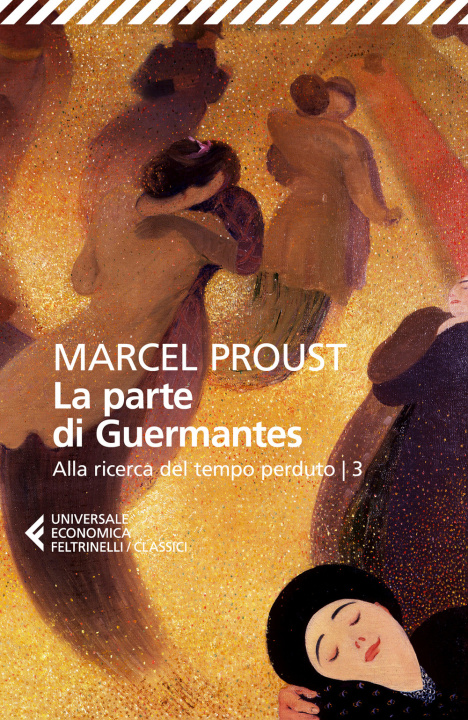 Libro parte di Guermantes. Alla ricerca del tempo perduto Marcel Proust