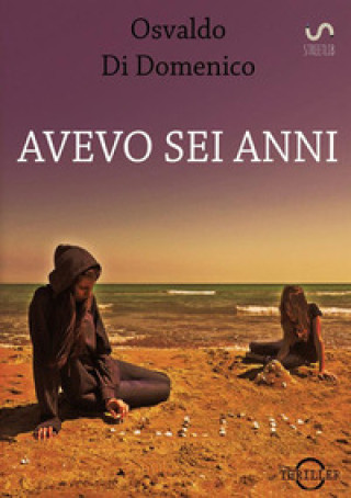 Kniha Avevo sei anni Osvaldo Di Domenico