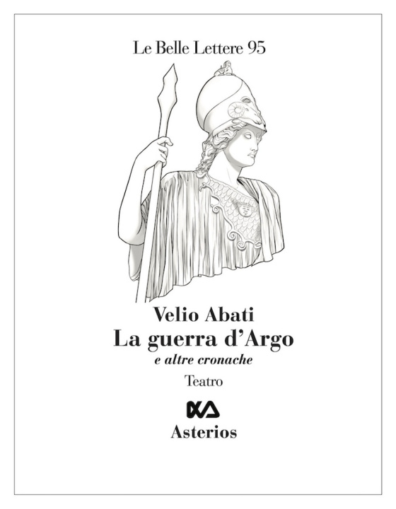 Kniha guerra d'Argo e altre cronache Velio Abati