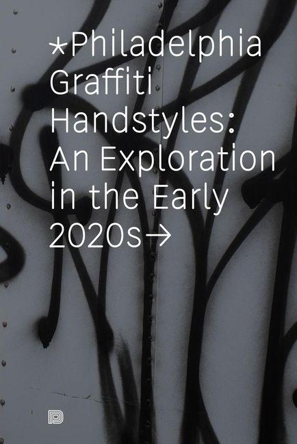 Book Philadelphia Graffiti Handstyles Francois Chastanet
