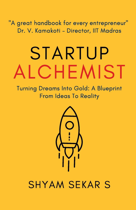Kniha Startup Alchemist Shyam Sekar S