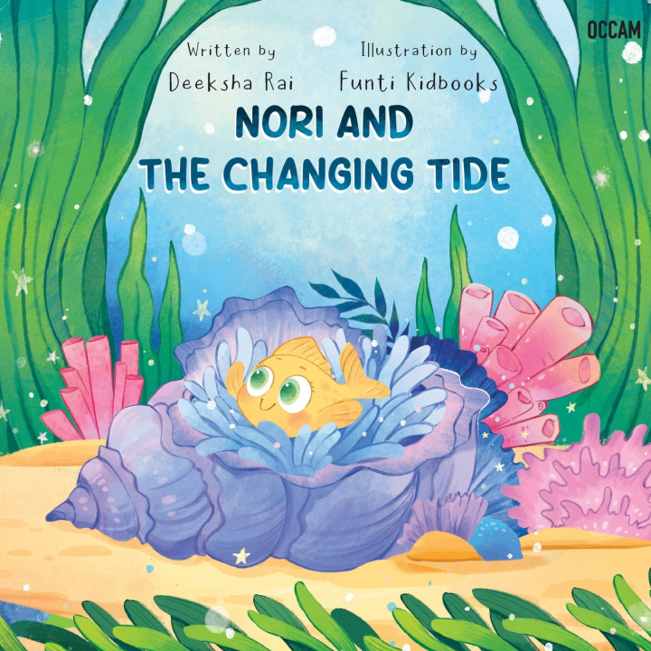 Kniha Nori and the Changing Tide Deeksha Rai