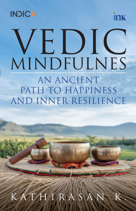 Knjiga Vedic Mindfulness Kathirasan K.