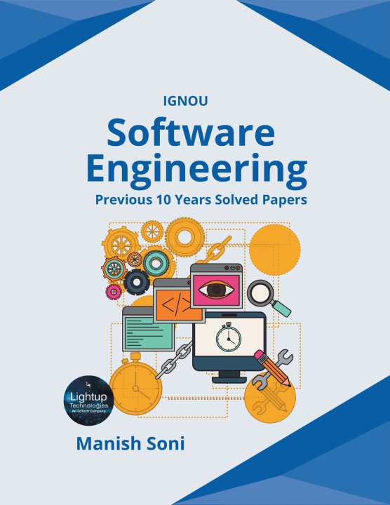 Kniha IGNOU Software Engineering Previous 10 Years Solved Papers Manish Soni
