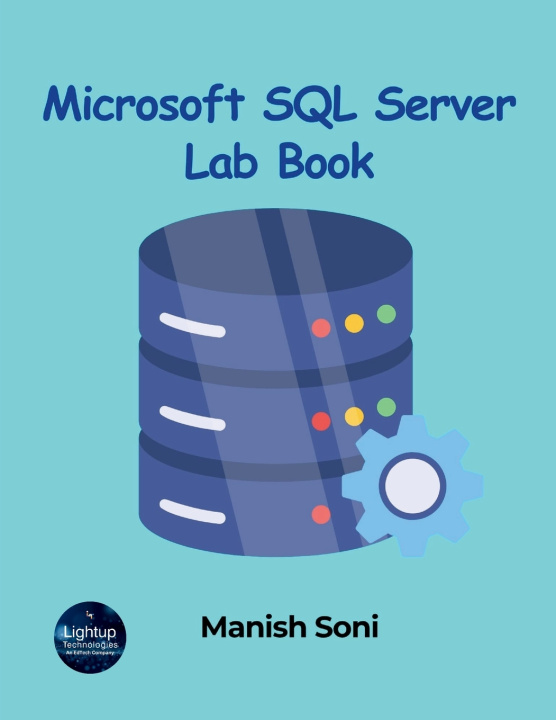 Knjiga Microsoft SQL Server Lab Book Manish Soni