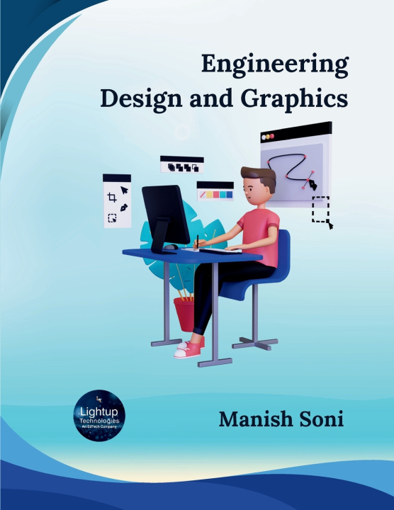 Kniha Engineering Design and Graphics Manish Soni