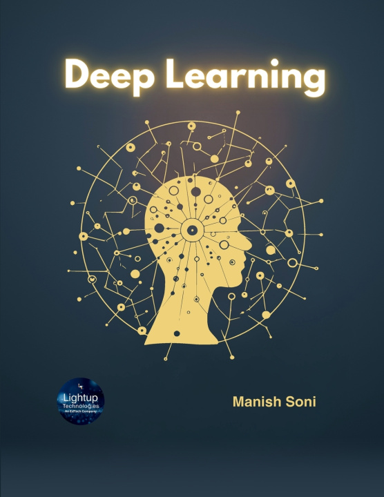 Kniha Deep Learning Manish Soni
