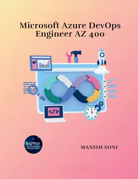 Könyv Microsoft Azure DevOps Engineer AZ 400 Manish Soni
