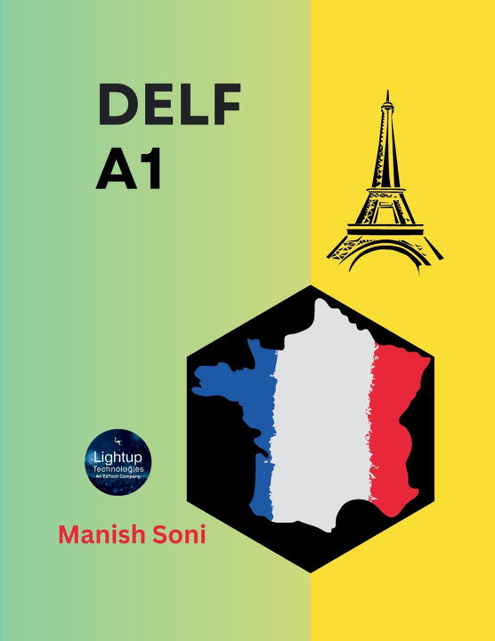 Könyv DELF A1 Manish Soni