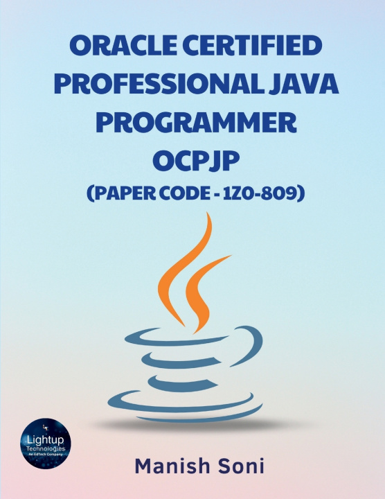 Kniha Oracle Certified Professional Java Programmer OCPJP 1Z0 809 Manish Soni