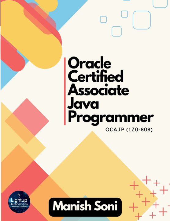 Könyv Oracle Certified Associate Java Programmer OCAJP 1Z0 808 Manish Soni