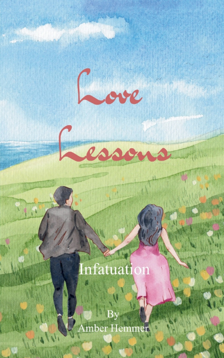 Knjiga Love Lessons Infatuation Amber Hemmer