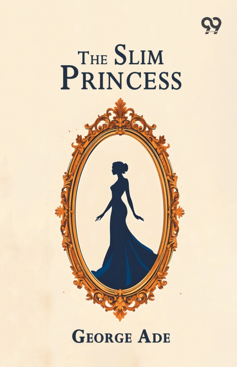 Kniha The Slim Princess George Ade