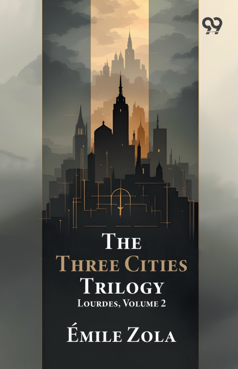 Knjiga The Three Cities Trilogy Émile Zola