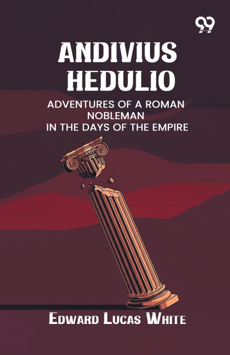 Kniha Andivius Hedulio Edward Lucas White