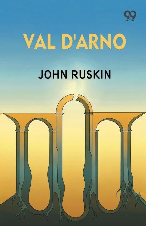 Kniha Val D'Arno John Ruskin