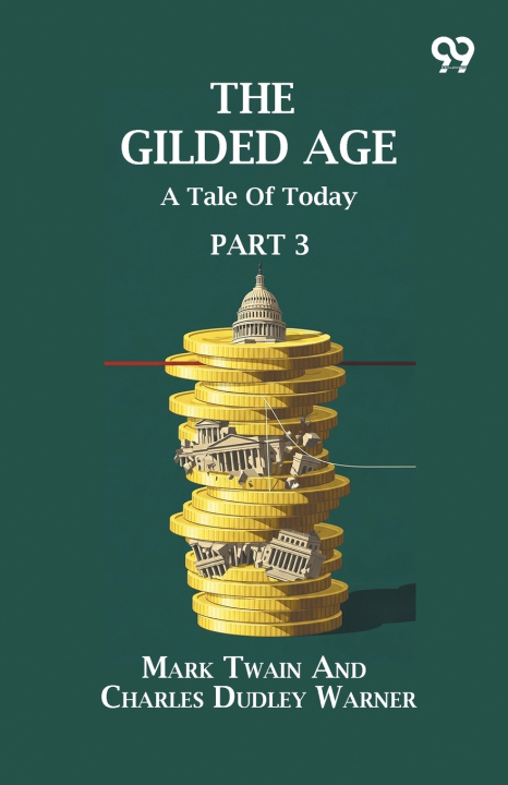 Knjiga The Gilded Age Mark; Warner Charles Dudley Twain