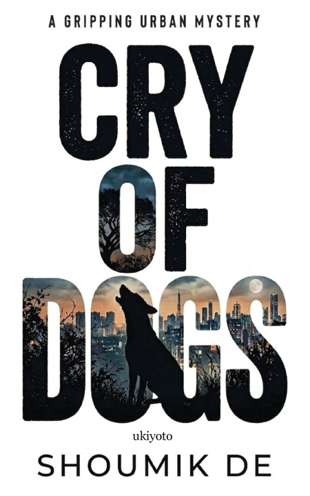 Knjiga Cry of Dogs Shoumik De