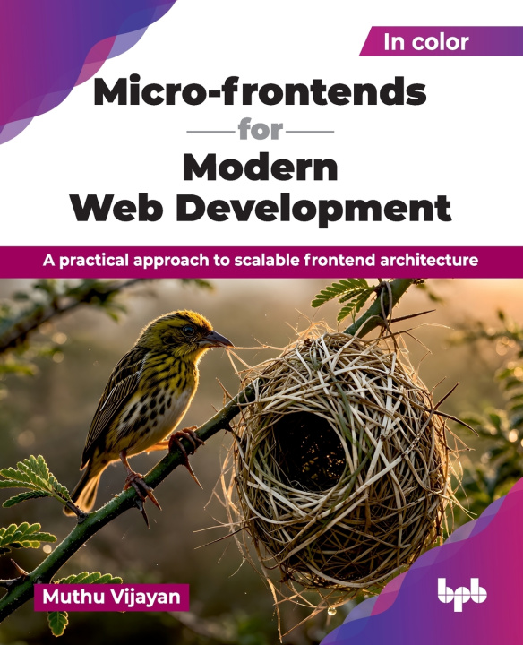 Könyv Micro-frontends for Modern Web Development Muthu Vijayan