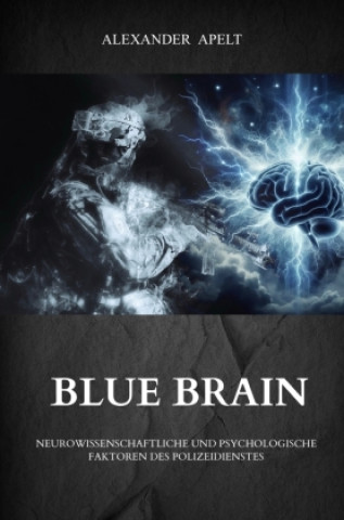 Könyv Blue Brain Alexander Apelt