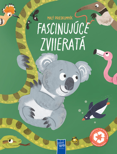 Libro Malí prieskumníci Fascinujúce zvieratá 