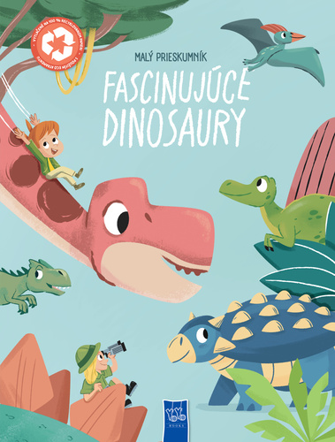 Libro Malí prieskumníci Fascinujúce dinosaury 