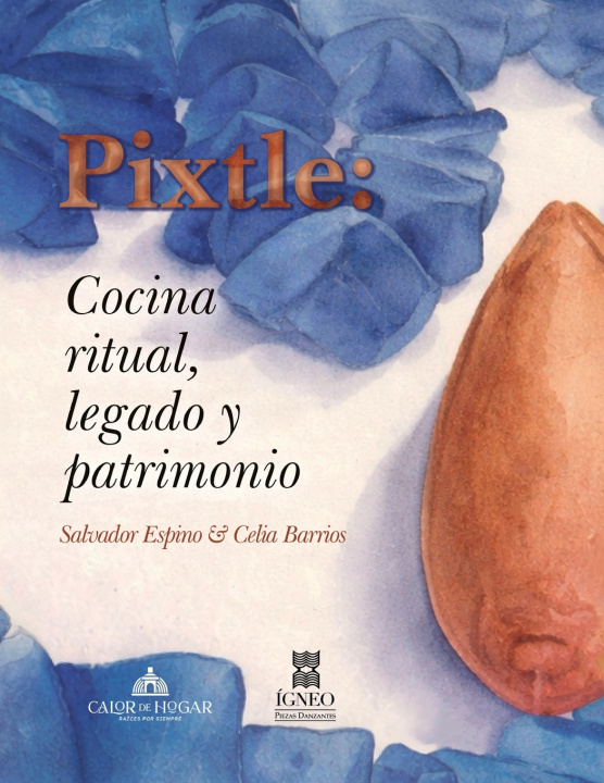 Knjiga Pixtle Celia Barrios