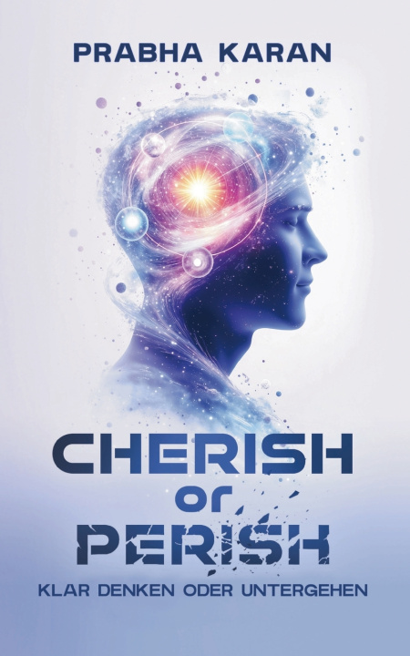 Buch Cherish or Perish Prabha Karan