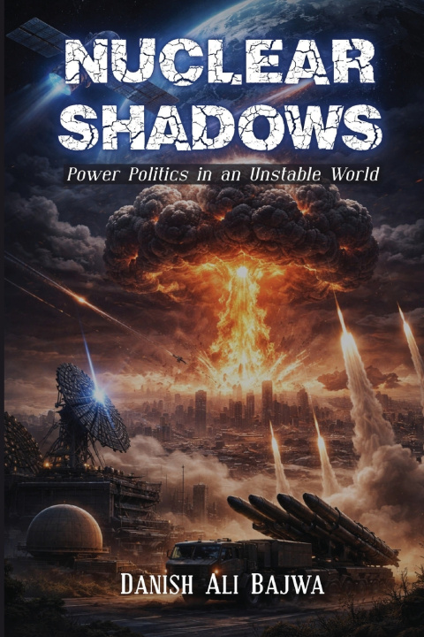 Kniha Nuclear Shadows Danish Ali Bajwa