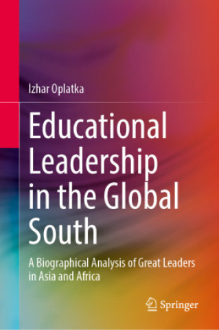 Kniha Educational Leadership in the Global South Izhar Oplatka