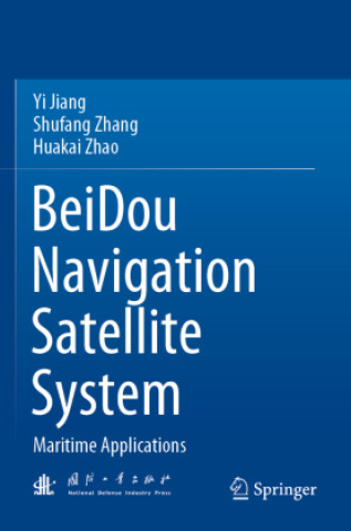 Boek BeiDou Navigation Satellite System Yi Jiang