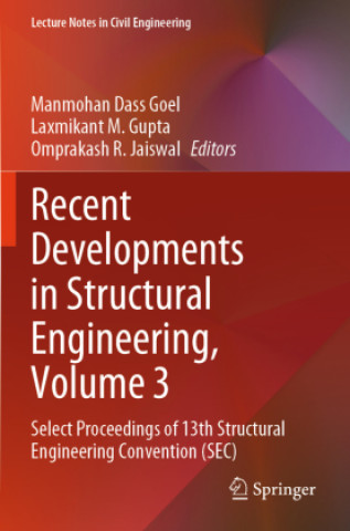 Könyv Recent Developments in Structural Engineering, Volume 3 Manmohan Dass Goel