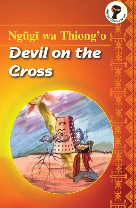 Knjiga Devil on the Cross Ngøgð wa Thiong'o