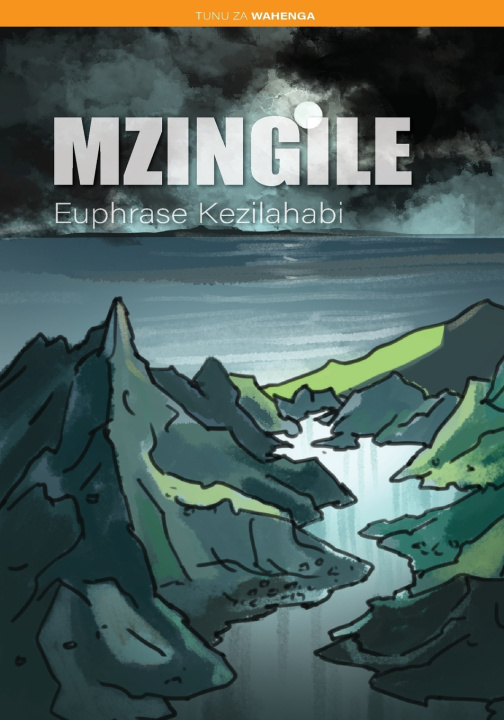 Kniha Mzingile Euphrase Kezilahabi
