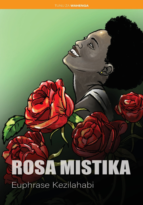 Kniha Rosa Misitika Euphrase Kezilahabi
