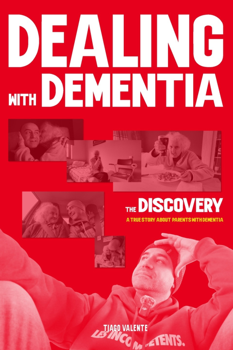 Knjiga Dealing with Dementia - The Discovery Tiago Valente