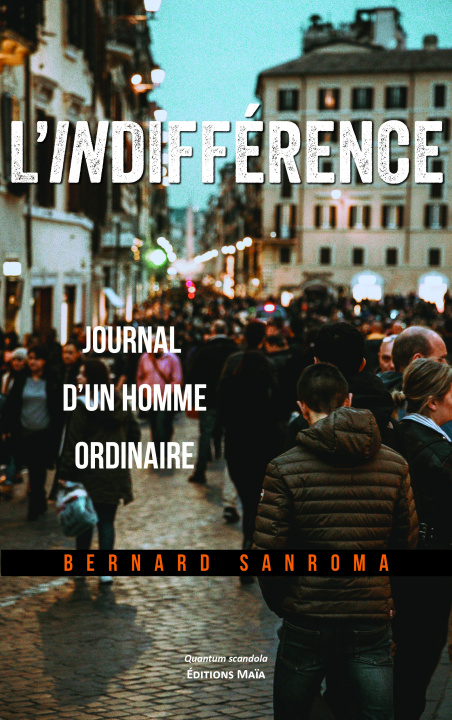 Kniha L’indifférence Bernard Sanroma