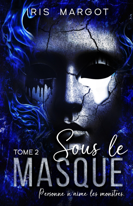 Kniha Sous Le Masque Iris Margot
