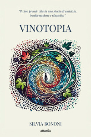 Kniha Vinotopia Silvia Bononi