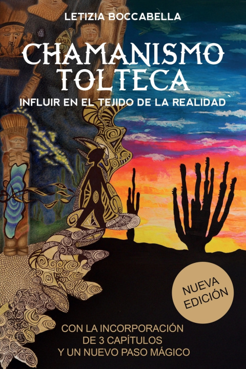 Libro Chamanismo tolteca. Influir en el tejido de la realidad Letizia Boccabella