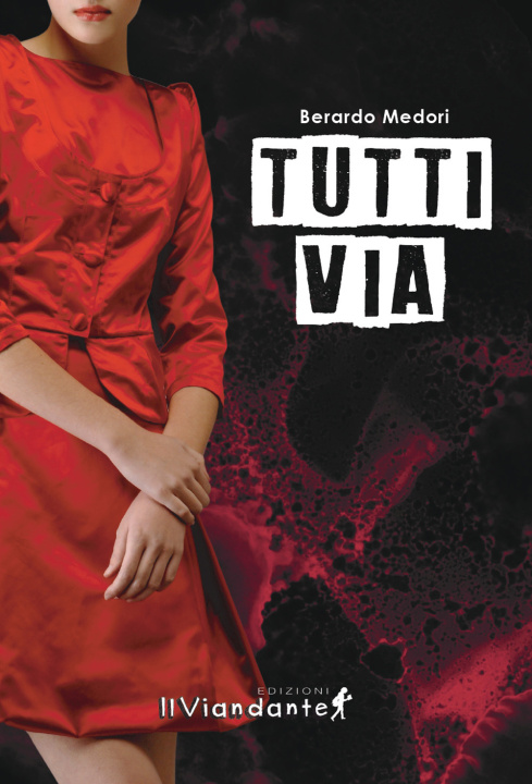 Knjiga Tutti via Berardo Medori