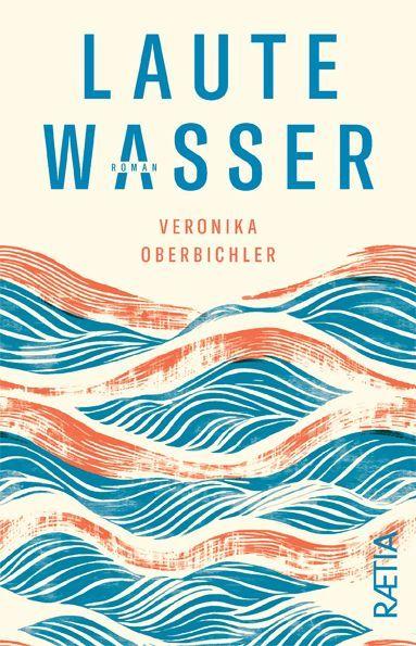 Knjiga Laute Wasser Veronika Oberbichler