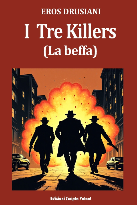 Boek I tre Killers Eros Drusiani