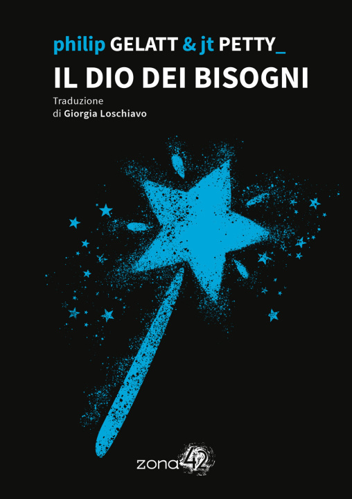 Βιβλίο Dio dei bisogni Philip Gelatt