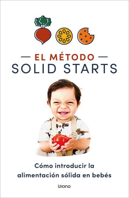 Kniha El Metodo Solid Starts Solid Starts Inc