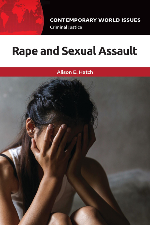 Könyv Rape and Sexual Assault 