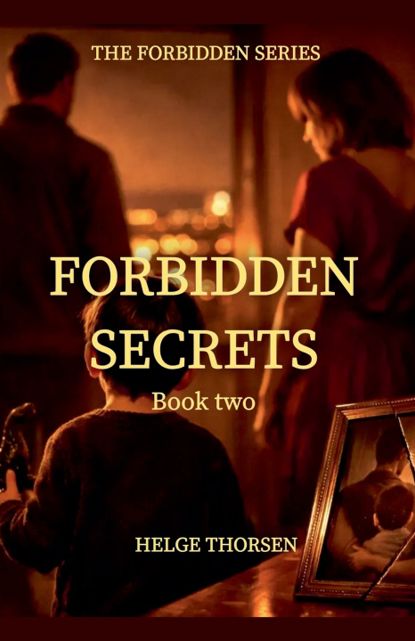 Kniha Forbidden Secrets Helge Thorsen