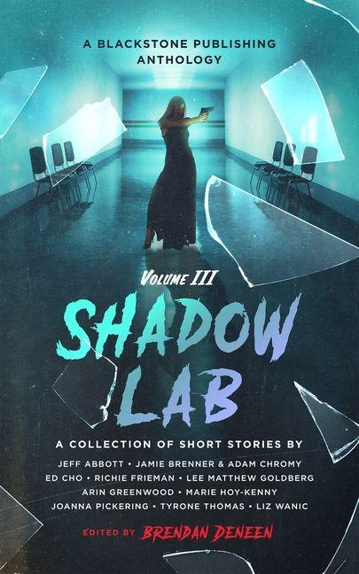 Boek Shadow Lab, Volume Three Brendan Deneen
