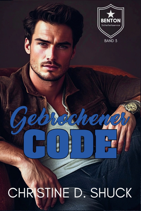 Kniha Gebrochener Code Christine D. Shuck